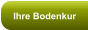 Ihre Bodenkur